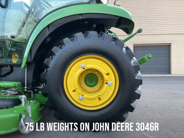 75 lb Wheel Weights Triple Stacked on JD 3046R